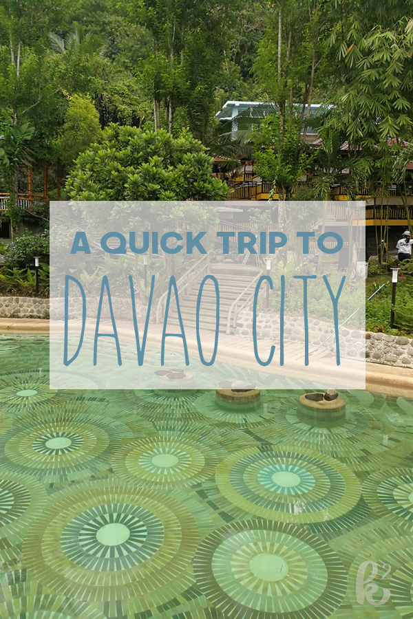 A Quick Trip to Davao City