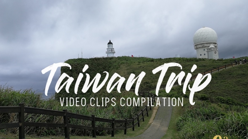 taiwan trip, taiwan videos, taiwan destination