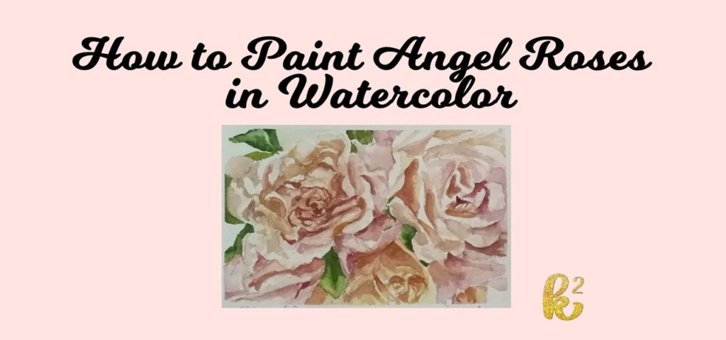 how to paint angel roses in watercolor, watercolor roses tutorial video, angel roses