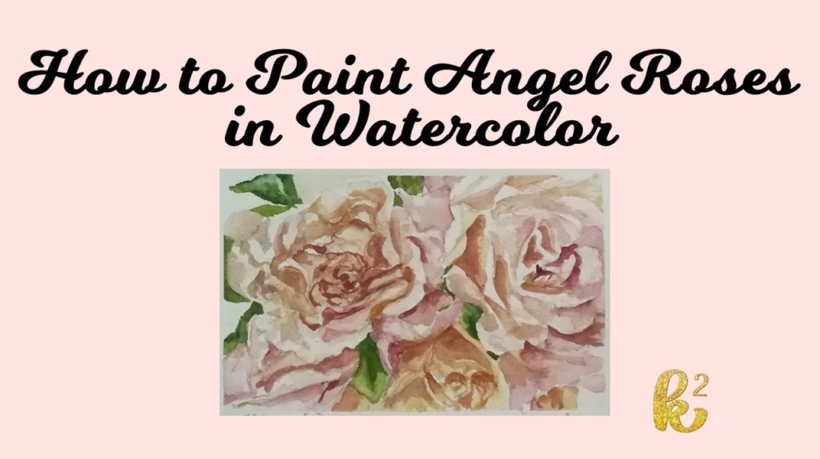 how to paint angel roses in watercolor, watercolor roses tutorial video, angel roses