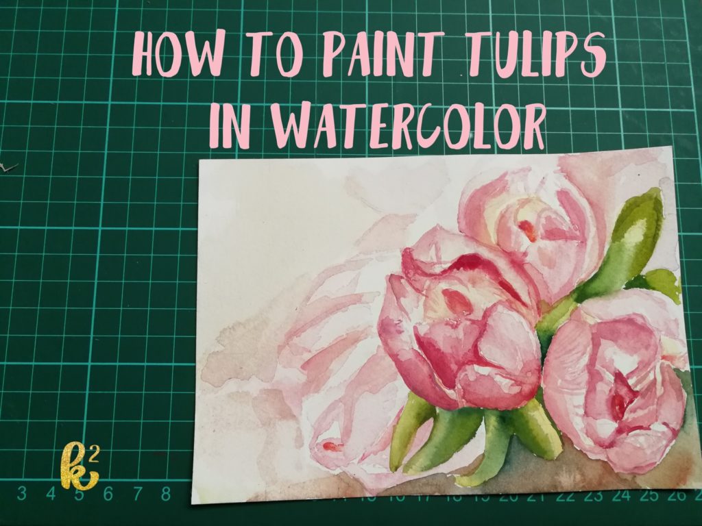 watercolors, watercolour, watercolor, katrinakarenart, watercolor tutorial, how to paint watercolors, easy watercolors, watercolors for beginners, katrinakarenart,painting step by step, watercolor tulips, how to paint tulips, how to paint flowers, flowers in watercolors, watercolor flowers, flower painting, tulip painting, tulips in watercolors, how to paint flower petals, flower petals in watercolors, how to paint wet on wet, 