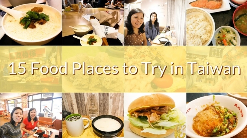 15 food places to try in taiwan, taiwan food blog, taiwan food trip, taiwan food places